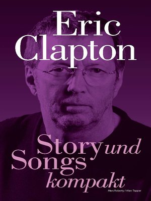 cover image of Eric Clapton: Story und Songs kompakt